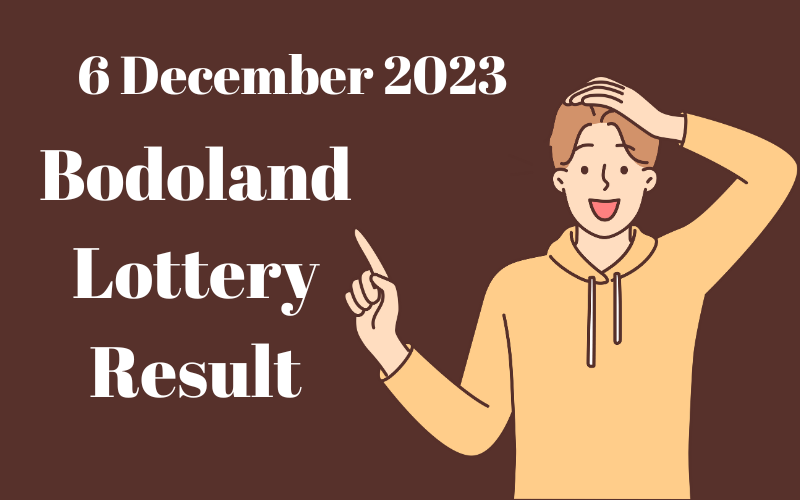 Bodoland Lottery Result 6.12.2023