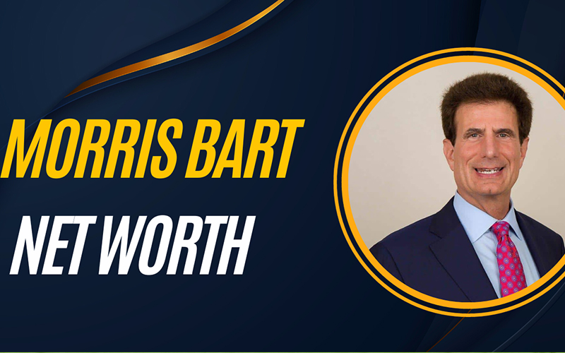 Morris bart net worth