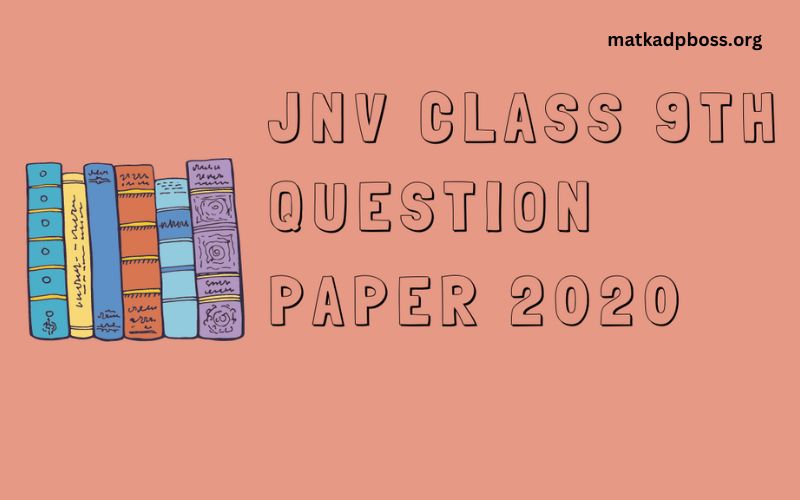 Jnv Class 9 Question Paper 2020