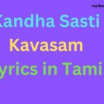 Kandha Sasti Kavasam Lyrics in Tamil